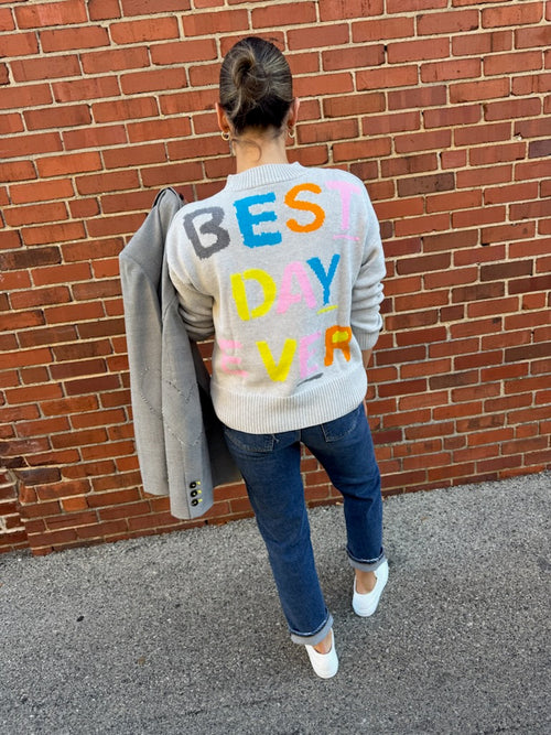 KERRI ROSENTHAL BENTON BEST DAY EVER SWEATER (9732075913521)