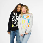 KERRI ROSENTHAL BENTON BEST DAY EVER SWEATER (9732075913521)